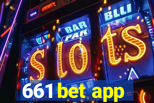 661 bet app